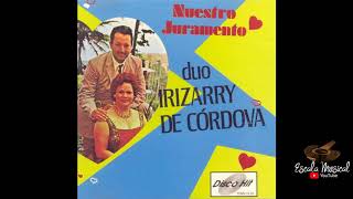 Duo Irizarry De Cordova  Nuestro Juramento 1951 [upl. by Nolek]