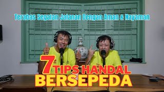 Terapkan 7 Tips Ini Segera Jika Ingin Handal Bersepeda Di Segala Medan [upl. by Orlan604]