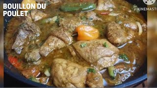 Bouillon du poulet tellement délicieux et facile à faire [upl. by Yawnoc453]