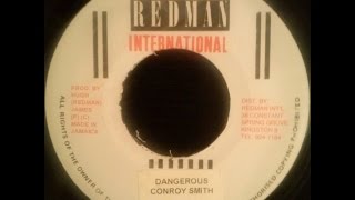 Conroy Smith  Dangerous  Version [upl. by Sema]