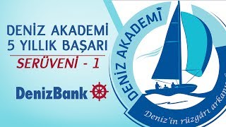 Deniz Akademi5 Yıllık Başarı SerüveniBölüm 1 [upl. by Fiedler]