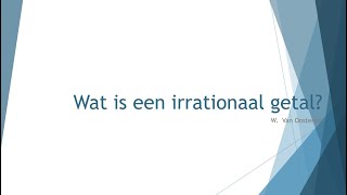 Wat is een irrationaal getal [upl. by Landing54]