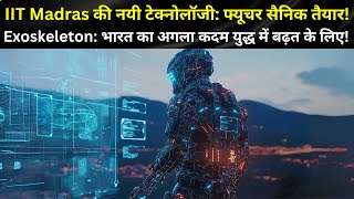 India’s First Exoskeleton Suit 🦾  भारत का Defense Game Changer [upl. by Nylssej641]