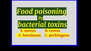 Food poisoning by bacterial toxins [upl. by Rim518]