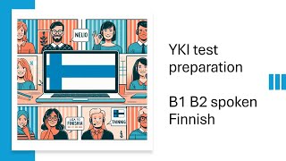 Prepare for YKI test B1 B2  Omasta kodista kertominenJa mielipide [upl. by Abram]