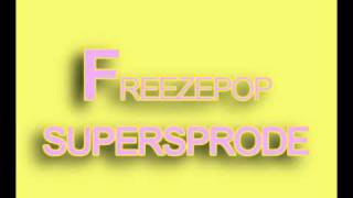 Freezepop  SuperSprøde [upl. by Ysle]