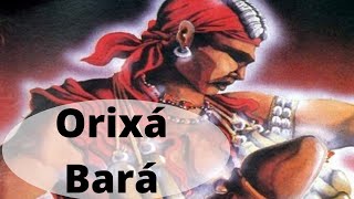 Orixá Bará  Orixá Exú Bara  Exú en el culto a los Orixá  Batuque  Nación de Orixa [upl. by Gina]