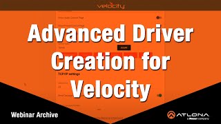 Advanced Driver Creation for Velocity [upl. by Jerrold766]