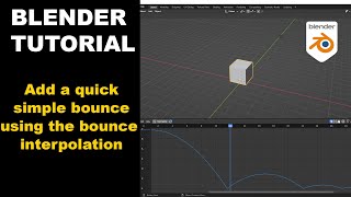 Blender Animation Tutorial  Use the bounce interpolation to quickly add a simple bounce in 3 mins [upl. by Derman76]