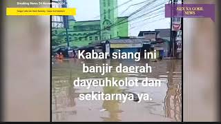 JABAR GEMPAR BARU SAJA TANGGUL JEBOL amp BANJIR DI BANDUNGCIANJUR amp SUKABUMI HARI INISEMUATERSAPU [upl. by Declan302]