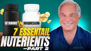 7 Essential Nutrients You Should Supplement – Part 2 [upl. by Gilberto]