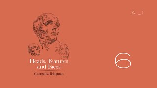 George Bridgman Heads Features and Faces 6 Pages 1819 [upl. by Nat]