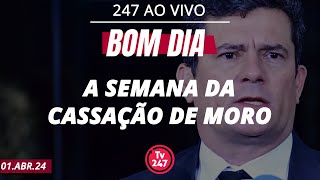 Bom dia 247 a semana da cassação de Moro 1424 [upl. by Ahsienyt]