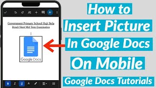 How to Insert Picture in Google Docs On Mobile  How to insert image in Google Docs on Mobile [upl. by Elyrrad]