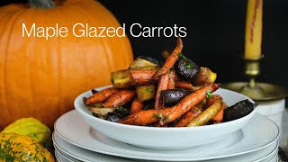 Maple Glazed Carrot Recipe [upl. by Anilrats]