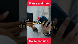 how to use Raise and Rise [upl. by Naves]