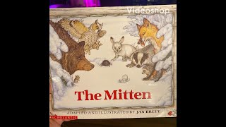 The Mitten Read Aloud [upl. by Letta]