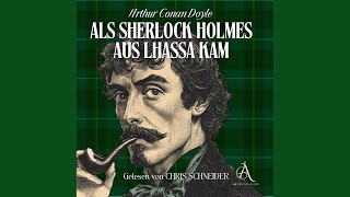 Kapitel 42  Als Sherlock Holmes aus Lhassa kam  Sherlock Holmes Hörbuch [upl. by Trici]