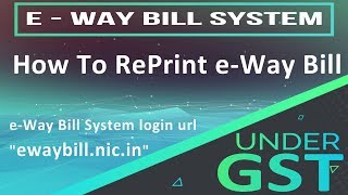 How to Print generated eway bill e way bill system login url quot ewaybillnicin quot [upl. by Josie]