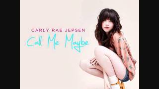 Call Me Maybe  Carly Rae Jepsen HQ [upl. by Strain637]