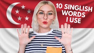 10 SINGLISH WORDS amp PHRASES IVE ADOPTED 🇸🇬  BRIT IN SINGAPORE [upl. by Kieffer]