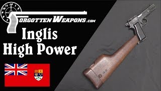 Inglis High Power How a Chinese Whim Became A British Service Pistol [upl. by Lilithe346]