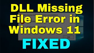 How to Fix All DLL Missing File Error in Windows 11 [upl. by Eipper192]