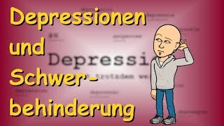 Schwerbehinderung wegen Depressionen  Rechtliches [upl. by Arthur923]