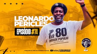 LEONARDO PÉRICLES  Az Ideias Podcast 74 [upl. by Rasla679]