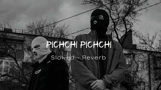 Catcher  Pichchi Pichchi පිච්චි පිච්චි ft Keefa and Batuwa  Slowed  Reverb rap [upl. by Aicak]