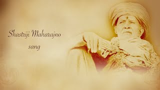 Kirtan  Shastriji Maharajno Sang [upl. by Ursulette]