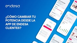 📱 Cambiar tu potencia desde la App de Endesa Clientes [upl. by Halland]