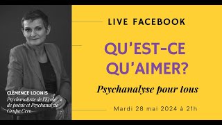 QUESTCE QUAIMER PSYCHANALYSE POUR TOUS  28 mai 2024 [upl. by Lewap]