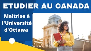 Maitrise à lUniversité dOttawa  Comment présenter une demande dadmission [upl. by Ahsetel685]