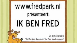 Ik Ben Fred [upl. by Xymenes]