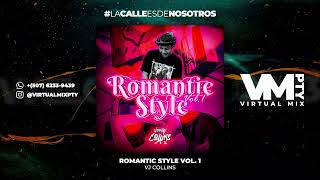 2023 ROMANTIC STYLE MIX PANAMÁ  VJ COLLINS  VirtualMix Pty 2023  Vj Collins 2023 Mix2023 [upl. by Dosi880]