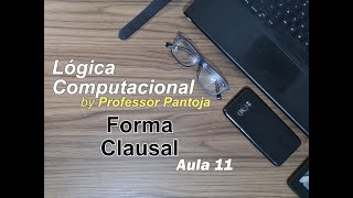 11 Lógica Computacional Forma Clausal [upl. by Llenil]