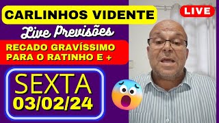 CARLINHOS VIDENTE LIVE PREVISÕES SEXTA 010324 🙏 💚 [upl. by Wolpert]