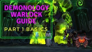 Demonology Warlock 735 Guide Part 1 Basics [upl. by Louise]