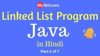 2 Linked List Program in Java  Hindi [upl. by Carlisle]