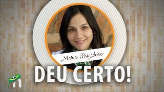 TV Nube Deu Certo  Maria Brigadeiro [upl. by Rednas]