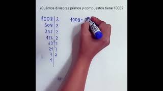 ¿Cómo averiguar los divisores primos y compuestos de 1008 matemáticas [upl. by Airoled]