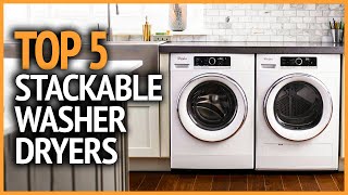 Best Stackable Washer Dryers 2023  Top 5 Stackable Best Washer and Dryers [upl. by Zoha3]