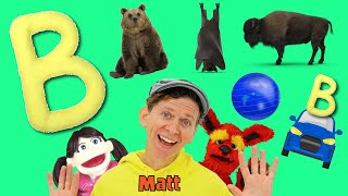 Letter B Song  Learn the Alphabet with Matt  What Starts with B [upl. by Lodie]