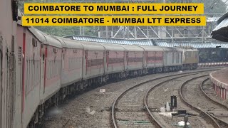 Coimbatore To Mumbai  Full Journey  11014 CBE  LTT Kurla Express  Indian Railways [upl. by Nemaj]