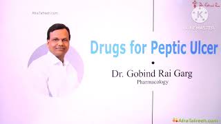 Peptic Ulcer drugs 2 explain by dr Govind Rai Garg  pharmacology [upl. by Ahsiel]