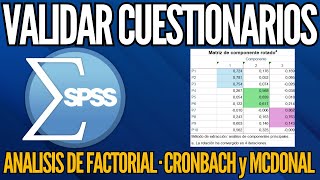 Cómo Validar una Encuesta con SPSS Análisis Factorial y Coeficientes de Fiabilidad Alfa y Omega [upl. by Jablon]