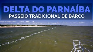 PIAUÍ Passeio tradicional de barco pelo Delta do Parnaíba [upl. by Inalel]