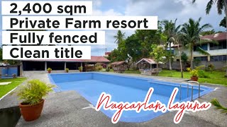 Nov396 Private farm resort 2400 sqm fully fenced with fruit bearing trees in nagcarlan laguna [upl. by Ahtilat]