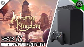 Airborne Kingdom  Xbox Series X Gameplay  FPS Test [upl. by Dorian94]